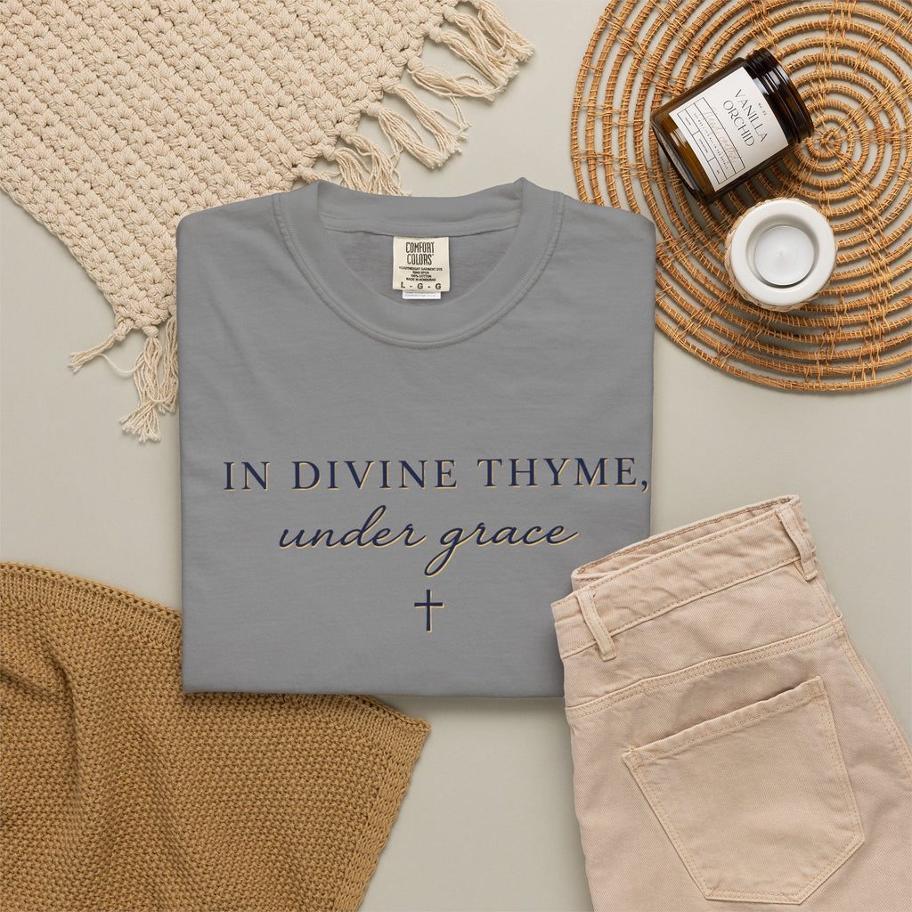 In Divine Thyme T-Shirt — "In Divine Thyme, under grace" Faith Graphic Tee