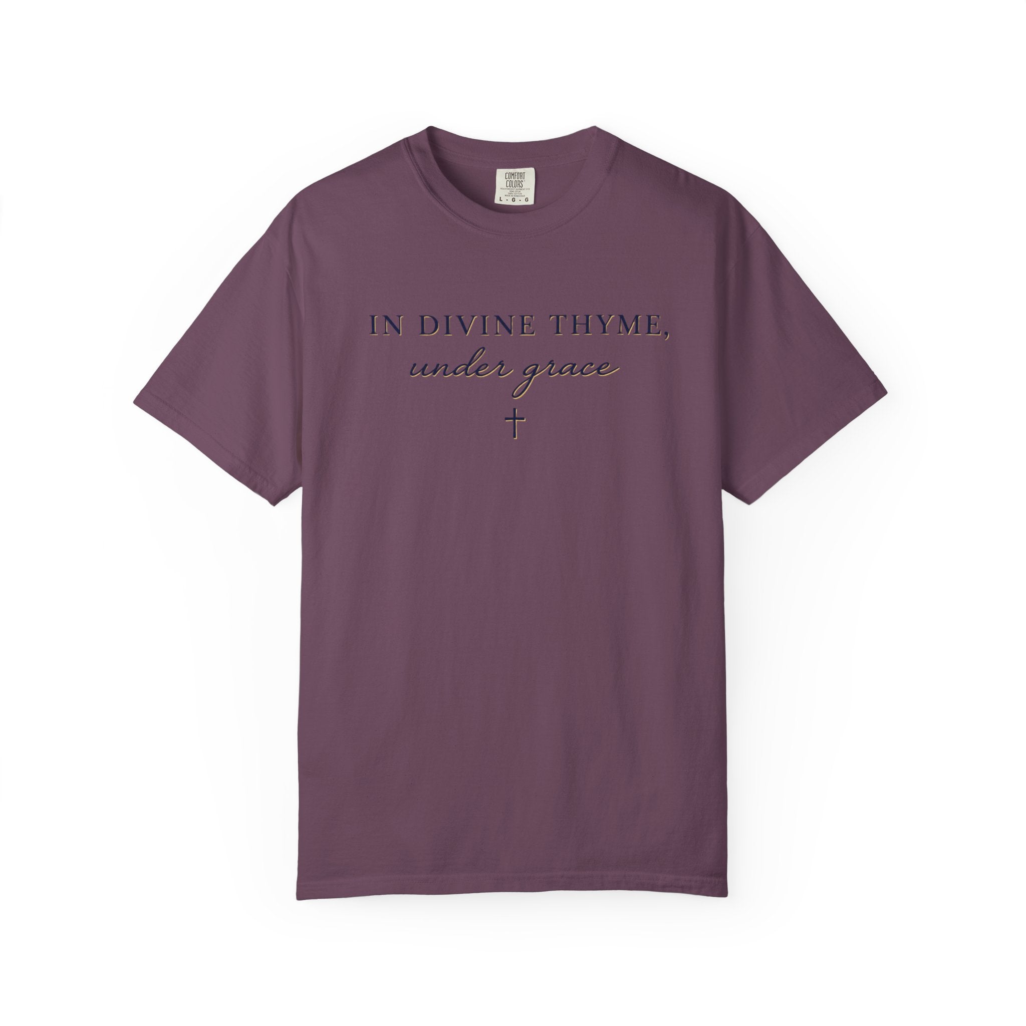 In Divine Thyme T-Shirt — "In Divine Thyme, under grace" Faith Graphic Tee