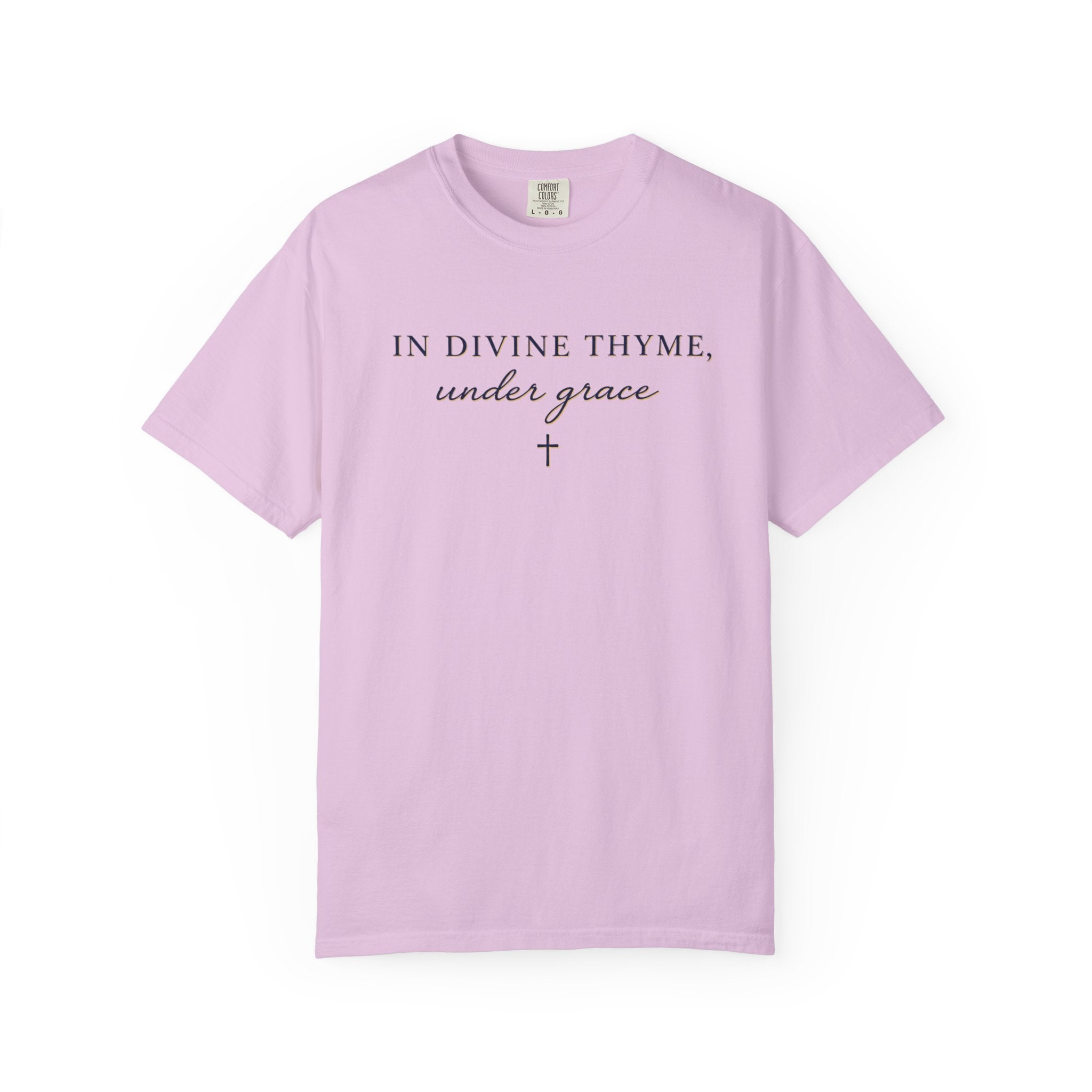 In Divine Thyme T-Shirt — "In Divine Thyme, under grace" Faith Graphic Tee