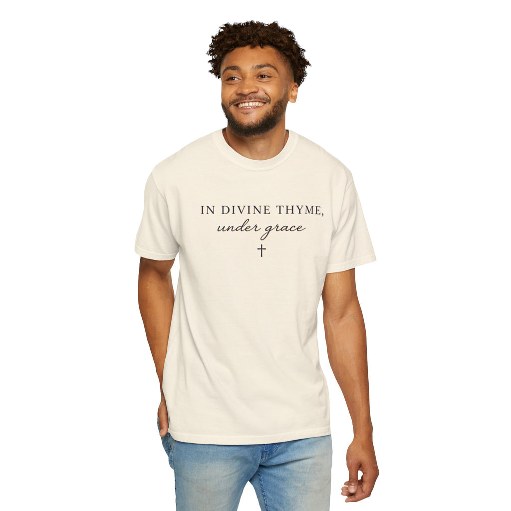 In Divine Thyme T-Shirt — "In Divine Thyme, under grace" Faith Graphic Tee