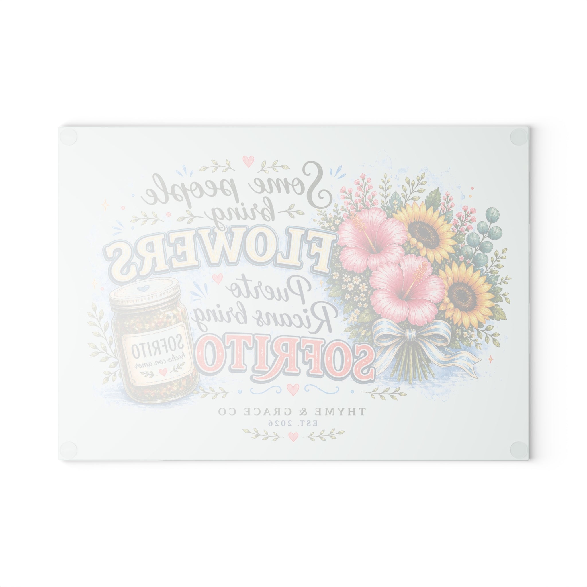 Puerto Rican Sofrito Glass Cutting Board – 'Some People Bring Flowers' Decorative Kitchen Gift