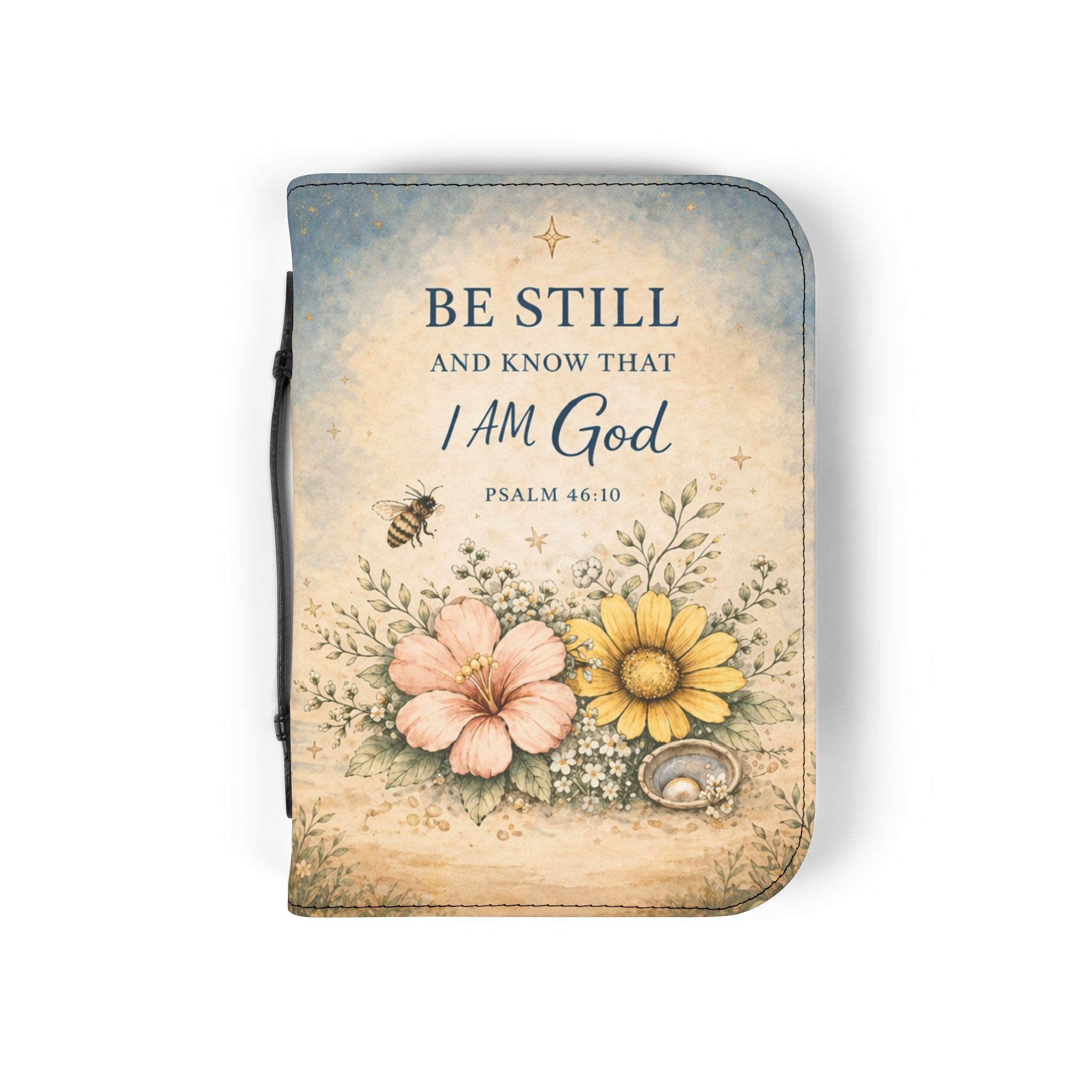 Be Still Bible Cover