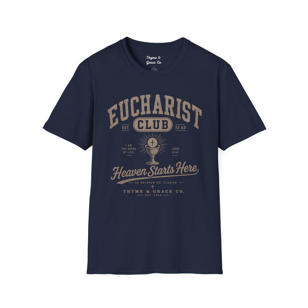 Eucharist Club T-Shirt — "Heaven Starts Here" Catholic Faith Tee